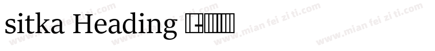 sitka Heading 粗体字体转换
